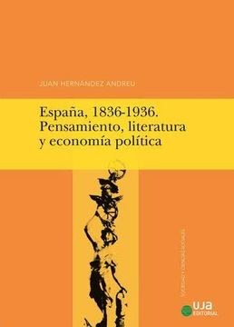 portada España, 1836-1936. Pensamiento, Literatura y Economia Politica