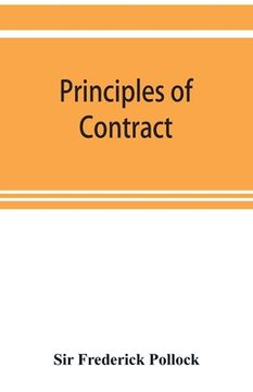 portada Principles of contract: a treatise on the general principles concerning the validity of agreements in the law of England (in English)