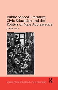 portada Public School Literature, Civic Education and the Politics of Male Adolescence (en Inglés)