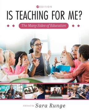 portada Is Teaching for Me? The Many Sides of Education (en Inglés)
