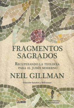 portada Fragmentos Sagrados: Recuperando la teología para el judío moderno (in Spanish)