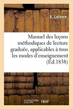 portada Manuel Des Lecons Methodiques de Lecture Graduee, Applicables a Tous Les Modes D'Enseignement. N 4 (Langues) (French Edition)