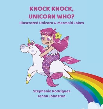 portada Knock Knock, Unicorn Who? (en Inglés)