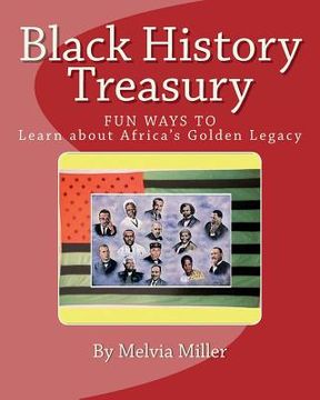 portada Black History Treasury: Learn About Africa's Golden Legacy (en Inglés)