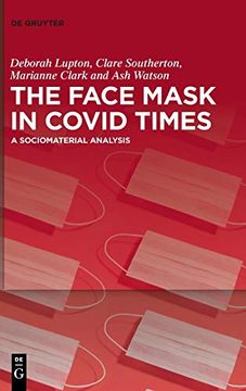 portada The Face Mask in Covid Times: A Sociomaterial Analysis (in English)