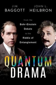 portada Quantum Drama: From the Bohr-Einstein Debate to the Riddle of Entanglement