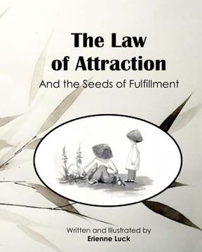 portada The Law of Attraction: And the Seeds of Fulfillment (in English)