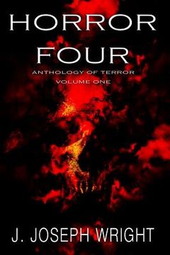 portada Horror Four: Anthology of Terror - Volume One (en Inglés)