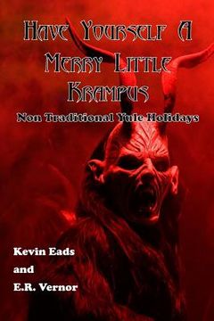 portada Have Yourself a Merry Little Krampus: Non Traditional Yule Holidays (en Inglés)