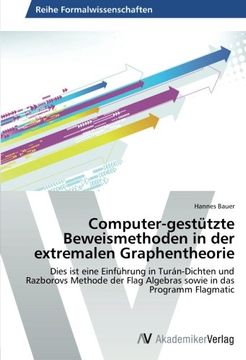 portada Computer-Gestutzte Beweismethoden in Der Extremalen Graphentheorie