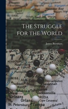 portada The Struggle for the World (in English)
