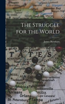 portada The Struggle for the World (en Inglés)