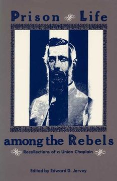 portada Prison Life Among the Rebels: Recollections of a Union Chaplain (en Inglés)