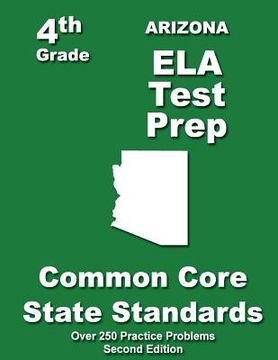 portada Arizona 4th Grade ELA Test Prep: Common Core Learning Standards (in English)