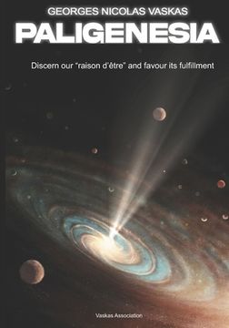portada Paligenesia: Discern our raison d'être and favour its fulfillment (en Inglés)