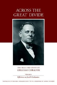 portada across the great divide: the selected essays of abraham coralnik (in English)