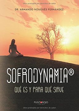 portada Sofrodynamia, qué es y Para qué Sirve (in Spanish)
