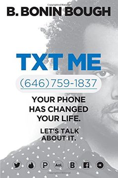 portada Txt Me: Your Phone Has Changed Your Life. Let's Talk About it