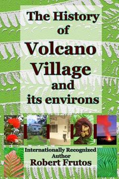 portada Volcano Village and its environs (in English)