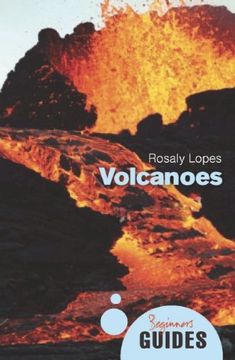 portada Volcanoes: A Beginner's Guide (Beginner's Guides) (en Inglés)