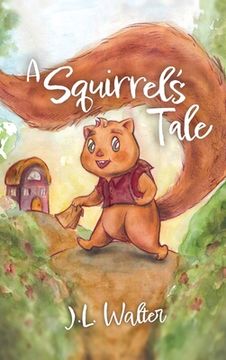 portada A Squirrel's Tale (en Inglés)