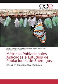 portada Métricas Poblacionales Aplicadas a Estudios de Poblaciones de Enemigos: Casos en Algodón Agroecológico