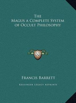 portada the magus a complete system of occult philosophy (in English)