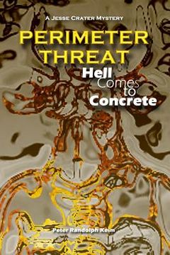 portada Perimeter Threat: Hell Comes to Concrete (in English)