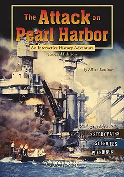 portada The Attack on Pearl Harbor: An Interactive History Adventure (You Choose: History) (en Inglés)