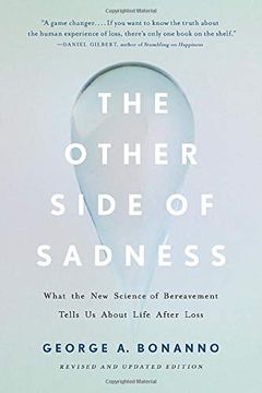 portada The Other Side of Sadness: What the new Science of Bereavement Tells us About Life After Loss (en Inglés)