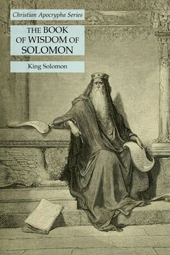 portada The Book of Wisdom of Solomon: Christian Apocrypha Series (en Inglés)
