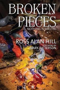 portada Broken Pieces: Nothing Is Wasted (in English)