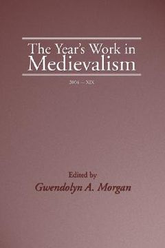 portada the year's work in medievalism, volume xix (en Inglés)