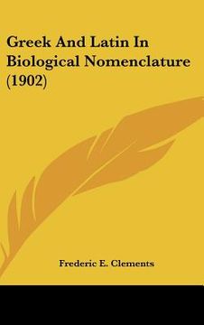 portada greek and latin in biological nomenclature (1902) (en Inglés)