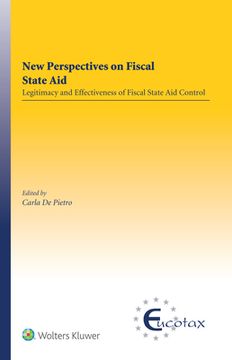 portada New Perspectives on Fiscal State Aid: Legitimacy and Effectiveness of Fiscal State Aid Control (en Inglés)