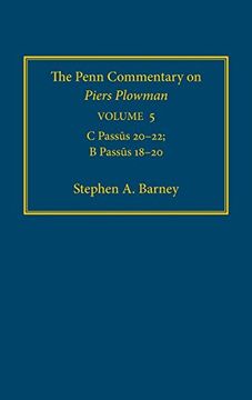 portada The Penn Commentary on Piers Plowman, Volume 5: C Passus 20-22; B Passus 18-20 (en Inglés)