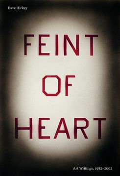 portada Feint of Heart: Art Writings: 1982-2002