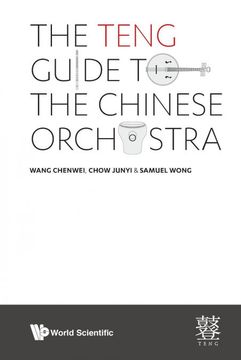 portada The Teng Guide to the Chinese Orchestra (en Inglés)