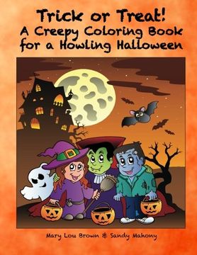portada Trick or Treat: A Creepy Coloring Book for a Howling Halloween