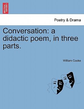portada conversation: a didactic poem, in three parts. (en Inglés)
