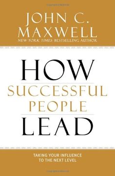 portada How Successful People Lead: Taking Your Influence to the Next Level 