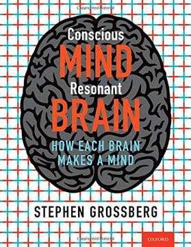 portada Conscious Mind, Resonant Brain: How Each Brain Makes a Mind (in English)