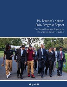 portada My Brother's Keeper: 2016 Progress Report (in English)