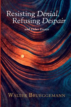 portada Resisting Denial, Refusing Despair (en Inglés)