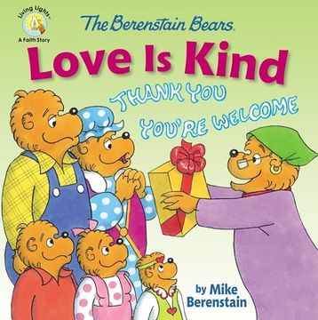 portada The Berenstain Bears Love is Kind (Berenstain Bears (en Inglés)