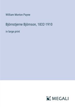 portada Björnstjerne Björnson, 1832-1910: in large print (en Inglés)