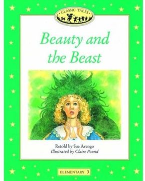 portada Beauty and the Beast (Oxford University Press Classic Tales, Level Elementary 3) (en Inglés)