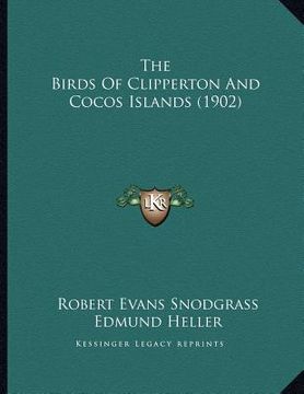portada the birds of clipperton and cocos islands (1902) (en Inglés)