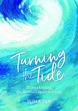 portada Turning the Tide: Reawakening the Women's Heart and Soul