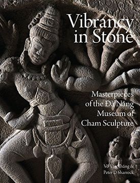 portada Vibrancy in Stone: Masterpieces of the Danang Museum of Cham Sculpture